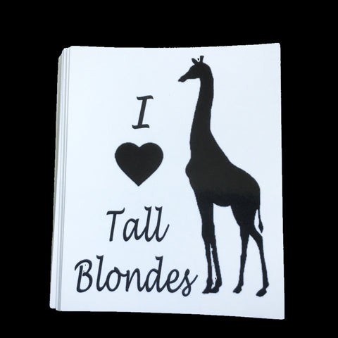 I Love Tall Blondes | Sticker