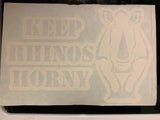 Keep Rhinos Horny | Vinyl Decal