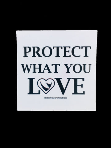 “Protect what you Love” - Sticker