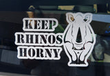 Keep Rhinos Horny | Vinyl Decal